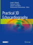 Practical 3D Echocardiography by Joseph F. Maalouf - Hardback
