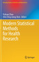 Modern Statistical Methods for Health Research by Yichuan Zhao - Hardback
