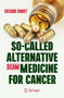 So-Called Alternative Medicine (SCAM) for Cancer by Edzard Ernst - Paperback