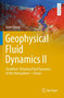 Geophysical Fluid Dynamics II : Stratified / Rotating Fluid Dynamics of the Atmosphere???Ocean by Emin Ozsoy - Paperback