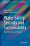Water Safety, Security and Sustainability : Threat Detection and Mitigation by Ashok Vaseashta - Hardback