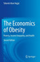 The Economics of Obesity : Poverty, Income Inequality, and Health by Tahereh Alavi Hojjat - Paperback