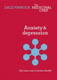 Anxiety & Depression: Eat Your Way to Better Health : Eat Your Way to Better Health