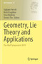 Geometry, Lie Theory and Applications : The Abel Symposium 2019 : 16 by Sigbjorn Hervik - Paperback