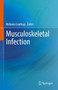 Musculoskeletal Infection by Melanie Coathup - Hardback