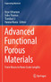 Advanced Functional Porous Materials : From Macro to Nano Scale Lengths by Arya Uthaman - Hardback