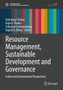 Resource Management, Sustainable Development and Governance : Indian and International Perspectives by Baleshwar Thakur - Paperback