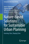 Nature-based Solutions for Sustainable Urban Planning : Greening Cities, Shaping Cities by Israa H. Mahmoud - Hardback