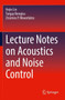 Lecture Notes on Acoustics and Noise Control by Hejie Lin - Paperback