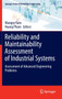 Reliability and Maintainability Assessment of Industrial Systems : Assessment of Advanced Engineering Problems by Mangey Ram - Hardback