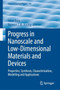 Progress in Nanoscale and Low-Dimensional Materials and Devices : Properties, Synthesis, Characterization, Modelling and Applications : 144 by Hilmi UEnlu - Hardback