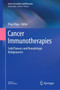 Cancer Immunotherapies : Solid Tumors and Hematologic Malignancies : 183 by Priya Hays - Hardback