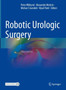 Robotic Urologic Surgery by Peter Wiklund - Hardback