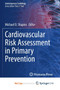 Cardiovascular Risk Assessment in Primary Prevention by Shapiro Michael D. Shapiro - Paperback