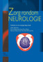 Zorg Rondom Neurologie : Handboek Voor de Verpleegkundige Praktijk by M Wester - Paperback