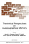 Theoretical Perspectives on Autobiographical Memory : 65 by M.A. Conway - Paperback