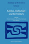 Science, Technology and the Military : 12/1/2 by E. Mendelsohn - Paperback