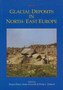 Glacial Deposits in Northeast Europe by J. Ehlers - Hardback