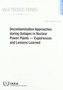 Decontamination Approaches During Outage in Nuclear Power Plants : Experiences and Lessons Learned by International Atomic Energy Agency - Paperback