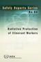 Radiation protection of itinerant workers : 84 by International Atomic Energy Agency - Paperback