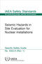 Seismic Hazards in Site Evaluation for Nuclear Installations by International Atomic Energy Agency - Paperback