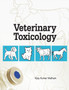 Veterinary Toxicology by Vijay Kumar Matham - Hardback