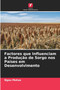 Factores que Influenciam a Producao de Sorgo nos Paises em Desenvolvimento by Ngau Mutua - Paperback