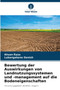 Bewertung der Auswirkungen von Landnutzungssystemen und -management auf die Bodeneigenschaften by Ahsan Raza - Paperback