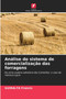 Analise do sistema de comercializacao das forragens by Guiralta Francis - Paperback