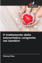 Il trattamento delle emivertebre congenite nei bambini by Sheng Zhao - Paperback