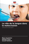 Le role de la langue dans la malocclusion by Mary Jeyapriya - Paperback