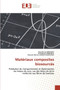 Materiaux composites biosources by Dieudonne Abessolo - Paperback