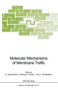 Molecular Mechanisms of Membrane Traffic by Morre D. James Morre - Paperback