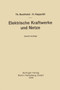 Elektrische Kraftwerke und Netze by Buchhold Theodor Buchhold - Paperback
