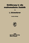 Einfuhrung in Die Mathematische Statistik by Leopold Schmetterer - Paperback