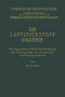 Die Luftstickstoff-Industrie : Mit Besonderer Berucksichtigung der Gewinnung von Ammoniak und Salpetersaure by Bruno Waeser - Paperback