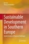 Sustainable Development in Southern Europe : Spatial Analysis of Regional Challenges by Eric Vaz - Hardback