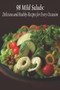 98 Mild Salads : Delicious and Healthy Recipes for Every Occasion