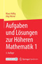 Aufgaben und Loesungen zur Hoeheren Mathematik 1 by Klaus Hoellig - Paperback