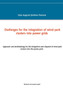 Challenges for the integration of wind park clusters into power grids : Approach and methodology for the integration and dispatch of wind park clusters into the power grids by Cesar Augusto Quintero Marrone - Paperback