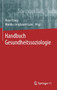 Handbuch Gesundheitssoziologie by Peter Kriwy - Hardback
