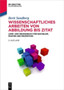 Wissenschaftliches Arbeiten von Abbildung bis Zitat by Berit Sandberg - Paperback