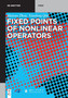 Fixed Points of Nonlinear Operators : Iterative Methods by Haiyun Zhou - Paperback
