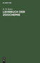 Lehrbuch Der Zoochemie by H W Heintz - Hardback