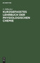 Kurzgefasstes Lehrbuch Der Physiologischen Chemie by S Edlbacher - Hardback