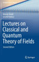Lectures on Classical and Quantum Theory of Fields by Henryk Arodz - Hardback
