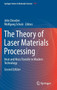 The Theory of Laser Materials Processing : Heat and Mass Transfer in Modern Technology : 119 by John Dowden - Hardback