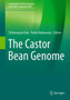 The Castor Bean Genome by Chittaranjan Kole - Hardback