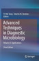 Advanced Techniques in Diagnostic Microbiology : Volume 2: Applications by Yi-Wei Tang - Hardback