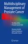 Multidisciplinary Management of Prostate Cancer : The Role of the Prostate Cancer Unit by Vincenzo Gentile - Paperback